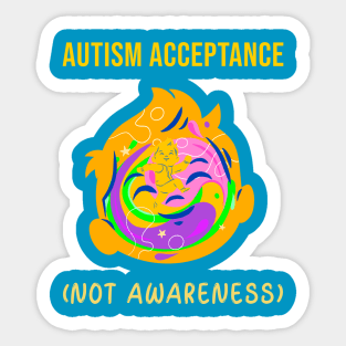 AUTISM ACCEPTANCE (NOT AWARENESS) Sticker